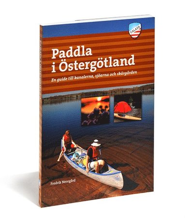 bokomslag Paddla i Östergötland : en guide till kanalerna, sjöarna och skärgården