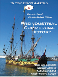 bokomslag Preindustrial commercial history : flows and contacts between cities in Scandinavia and north western Europe