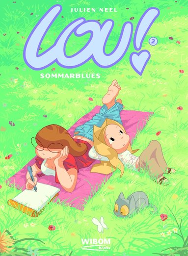 Julien Neel - Lou 2. Sommarblues, Inbunden