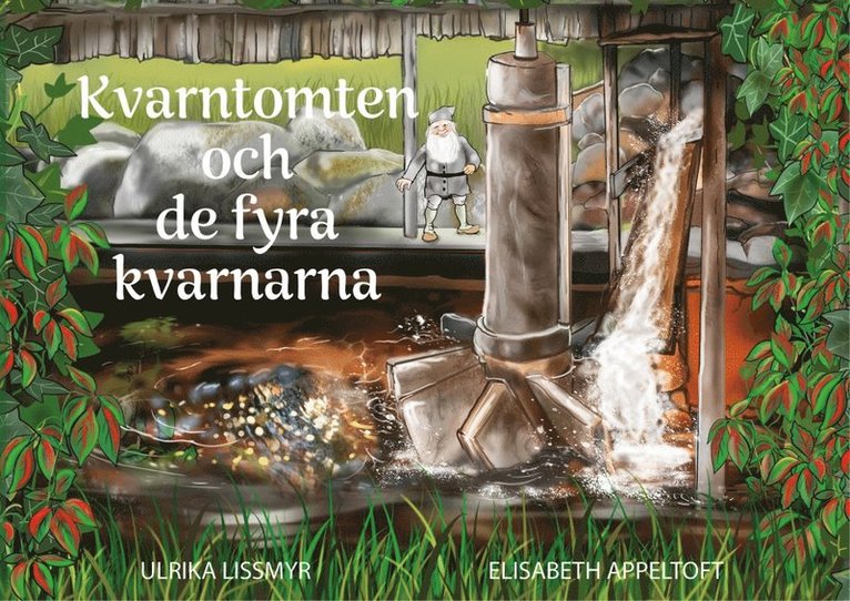 Kvarntomten och de fyra kvarnarna 1