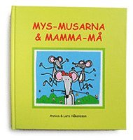 bokomslag Mys-Musarna och Mamma-Må