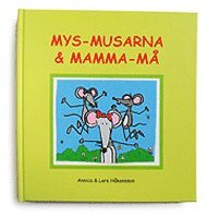 Mys-Musarna och Mamma-Må 1