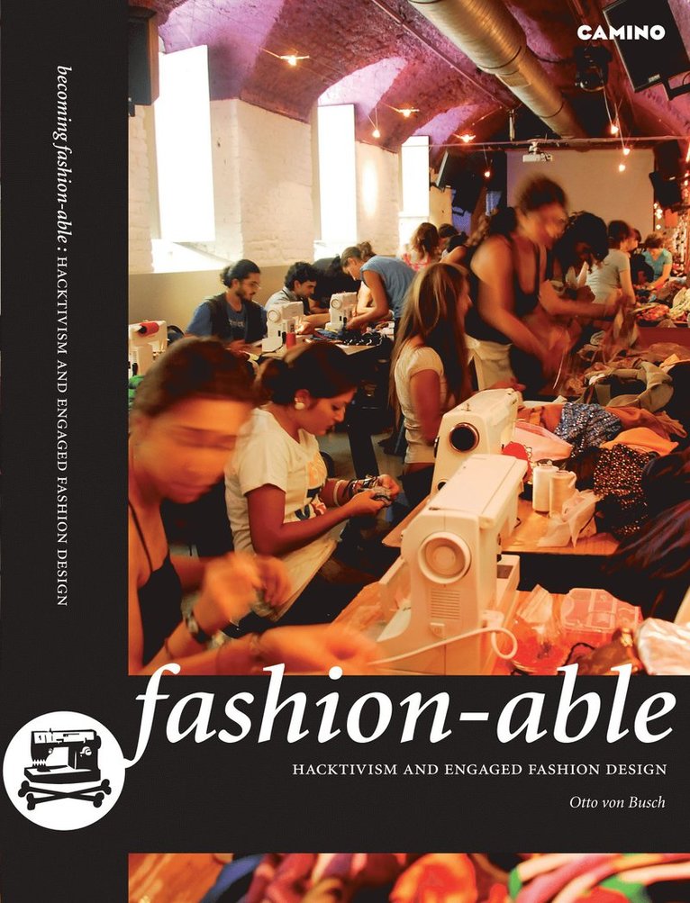 Becoming fashion-able : hacktivism and engaged fashion design 1