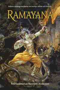 bokomslag Ramayana : Indiens odödliga berättelse om äventyr, kärlek och visdom