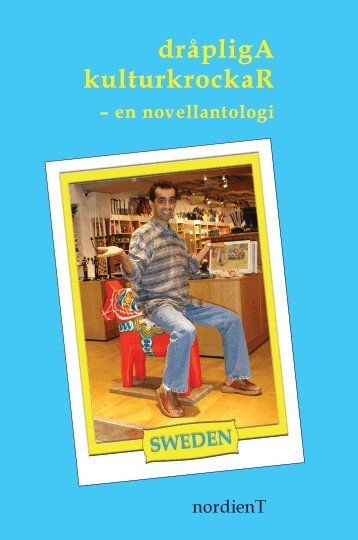 Ana Martinez, Namdar Nasser, Fredrik Harstad, Zinat Pirzadeh, Joe Trotta, Annica Anderson, Bile Hashi - Dråpliga kulturkrockar, Pocket
