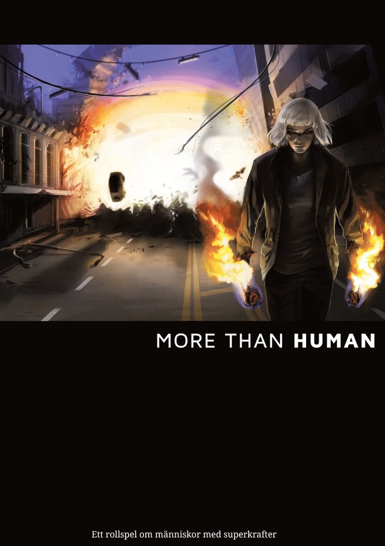 More than Human : ett rollspel om människor med superkrafter 1