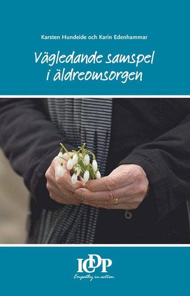 bokomslag Vägledande samspel i äldreomsorgen