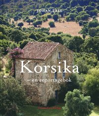 bokomslag Korsika : en reseberättelse