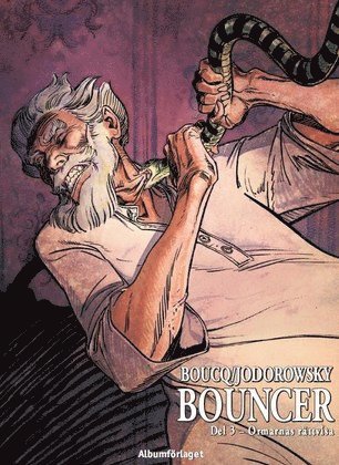 Alexandro Jodorowsky - Bouncer. D. 3, Ormarnas rättvisa, Häftad