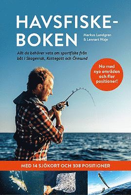 bokomslag Havsfiskeboken : allt du behöver veta om sportfiske från båt i Skagerrak, Kattegatt och Öresund