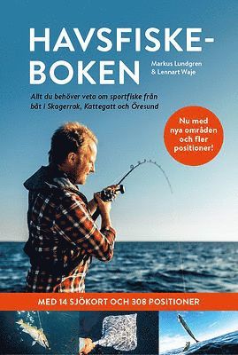 bokomslag Havsfiskeboken : allt du behöver veta om sportfiske från båt i Skagerrak, Kattegatt och Öresund