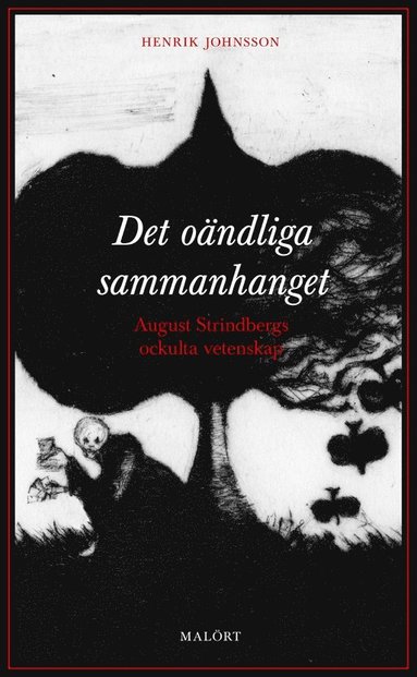 bokomslag Det oändliga sammanhanget : August Strindbergs ockulta vetenskap