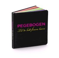 bokomslag Pegebogen til de lidt finere børn