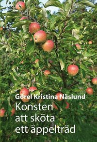 bokomslag Konsten att sköta ett äppelträd