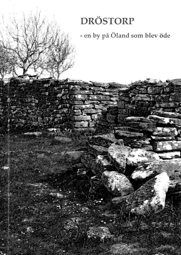 Bo Andersson, Anders Johansson - Dröstorp - en by på Öland som blev öde, Häftad