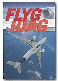 bokomslag Flyg idag : flygets årsbok 2013