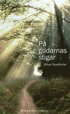 bokomslag På gudarnas stigar