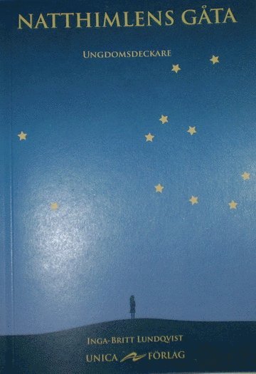 Inga-Britt Lundqvist - Natthimlens gåta : ungdomsdeckare, Häftad