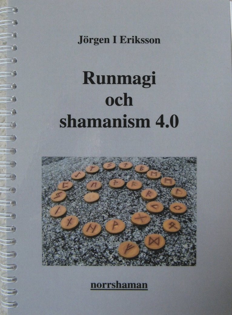 Jörgen I Eriksson - Runmagi och shamanism 4.0, Häftad