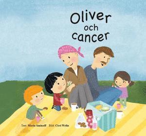 Maria Aminoff - Oliver och cancer, Häftad