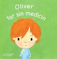 bokomslag Oliver tar sin medicin