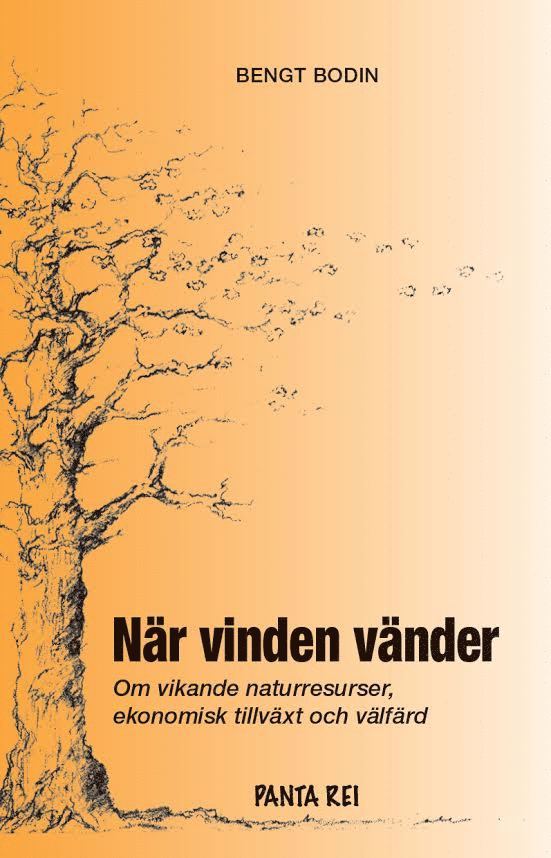 När vinden vänder : om vikande naturresurser, ekomisk tillväxt och välfärd 1