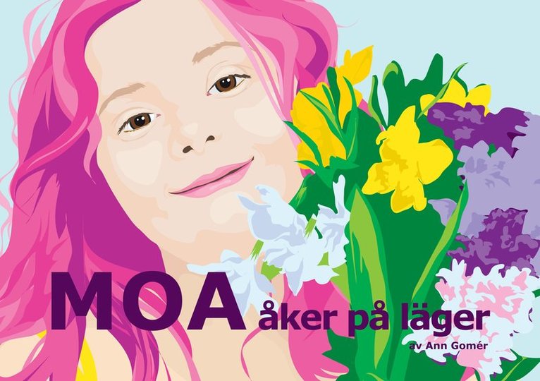 Ann Gomér - Moa åker på läger, Häftad