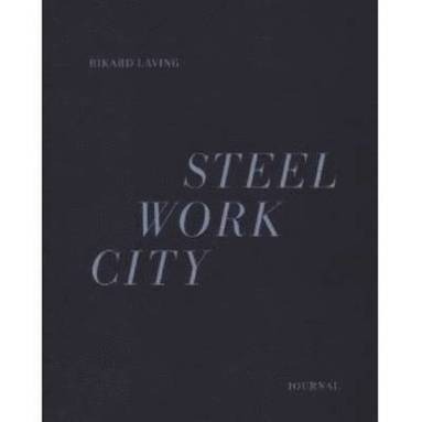bokomslag Steel Work City