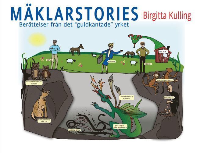 Mäklarstories : berättelser från det guldkantade yrket 1