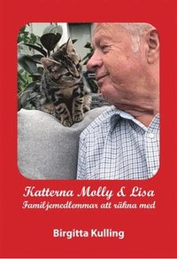 bokomslag Katterna Molly & Lisa : familjemedlemmar att räkna med