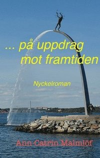 bokomslag ... på uppdrag mot framtiden