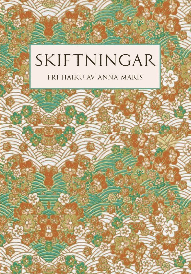 Anna Maris - Skiftningar, Inbunden