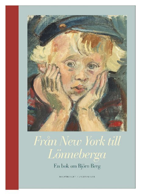 Kajsa Willemark, Rolf Anderzon - Från New York till Lönneberga, Inbunden