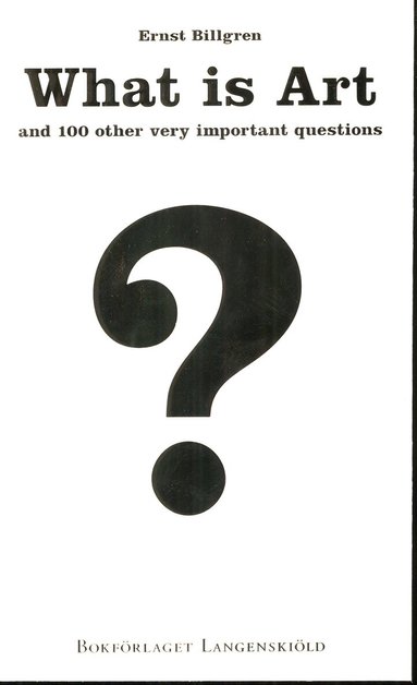 Ernst Billgren - What is Art and 100 other very important questions, Pocket