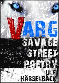 bokomslag VARG Savage Street Poetry