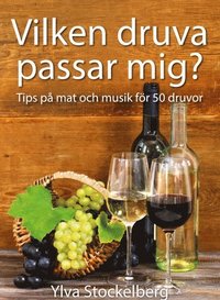 bokomslag Vilken druva passar mig?