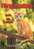 bokomslag Förstå katten : språk och beteende
