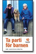 Ingrid Sillén, Jane Morén - Ta parti för barnen, Häftad