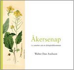 Dan Walter Axelsson - Åkersenap 72 sonetter om en skärgårdskommun, Inbunden