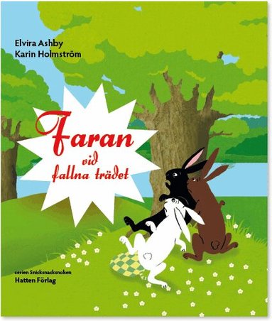 Elvira Ashby - Faran vid fallna trädet, Inbunden