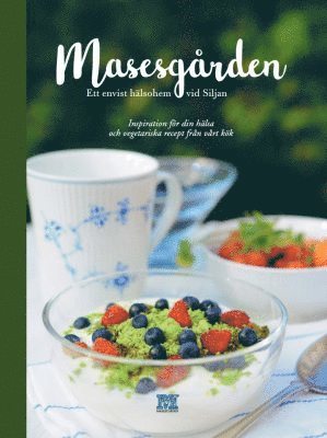 bokomslag Masesgården : ett envist hälsohem vid Siljan