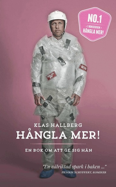 Klas Hallberg - Hångla mer! : en bok om att ge sig hän, Pocket