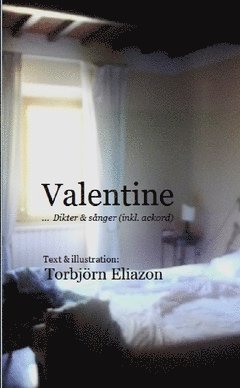 Valentine : dikter & sånger (inkl. ackord) 1