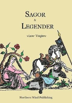 Torbjörn K. A. Eliazon - Sagor & Legender : visar Vägen, Häftad