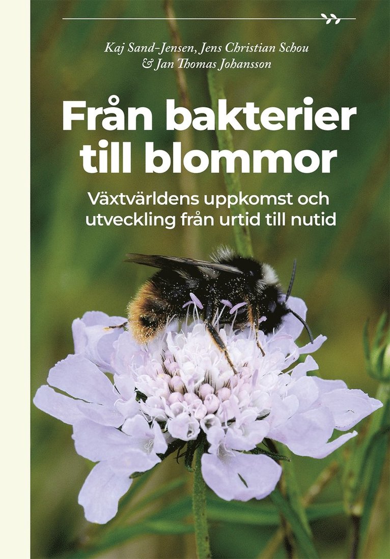 Jens Christian Schou, Kaj Sand-Jensen - Från bakterier till blommor, Inbunden