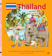 bokomslag Thailand : hemma bra men borta bäst