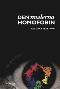 bokomslag Den moderna homofobin