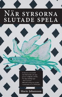 Marie Johansson - När syrsorna slutade spela, Häftad