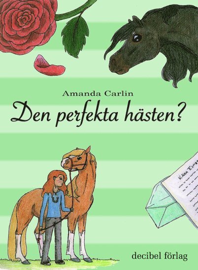 Den perfekta hästen? 1