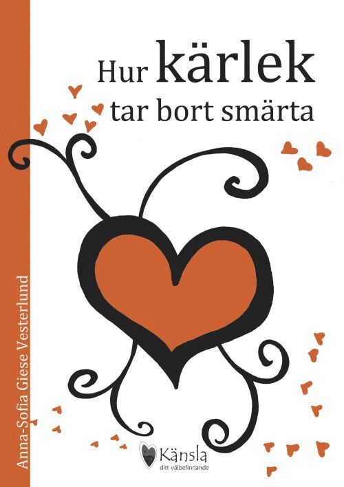 Hur kärlek tar bort smärta 1